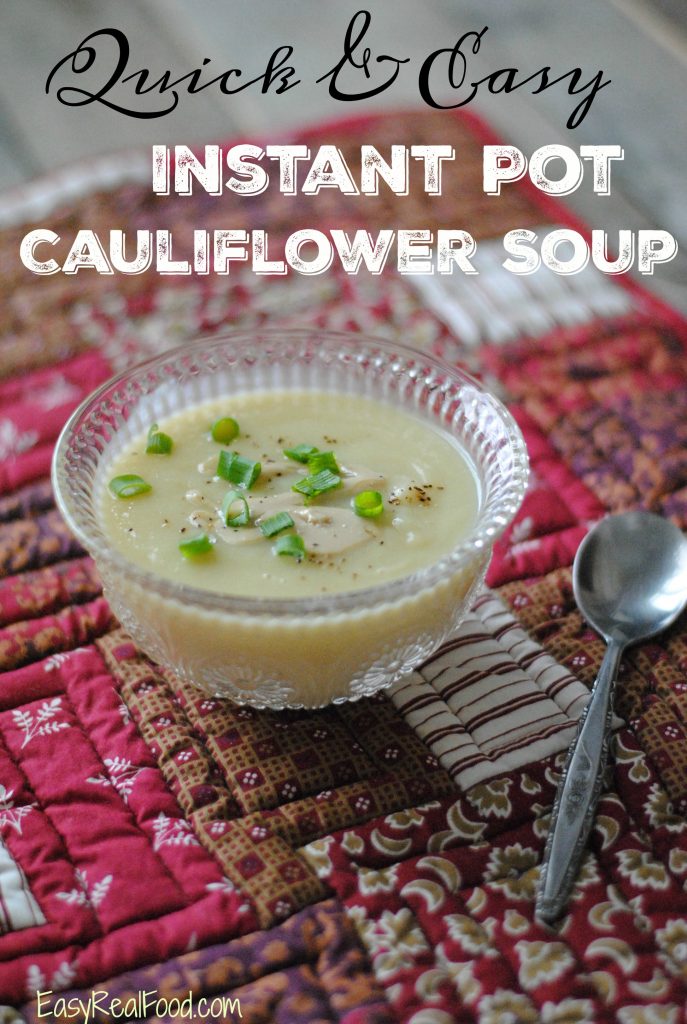 Instant Pot Cauliflower Soup - an easy Instant Pot recipe that's plant based and delicious.