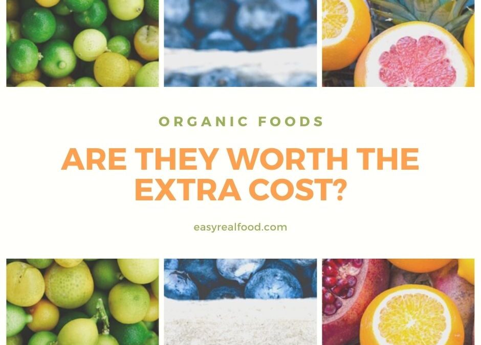 What is Organic and Should You Pay For It?