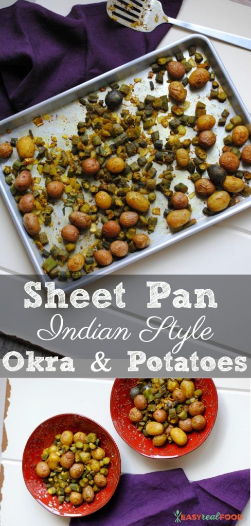 Sheet Pan Indian Style Oven Fried Okra & Potatoes