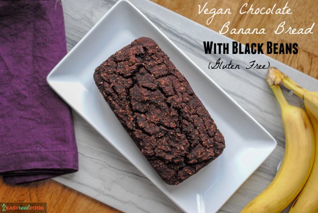 Vegan Chocolate Banana Bread with Beans- gluten free easyrealfood.com