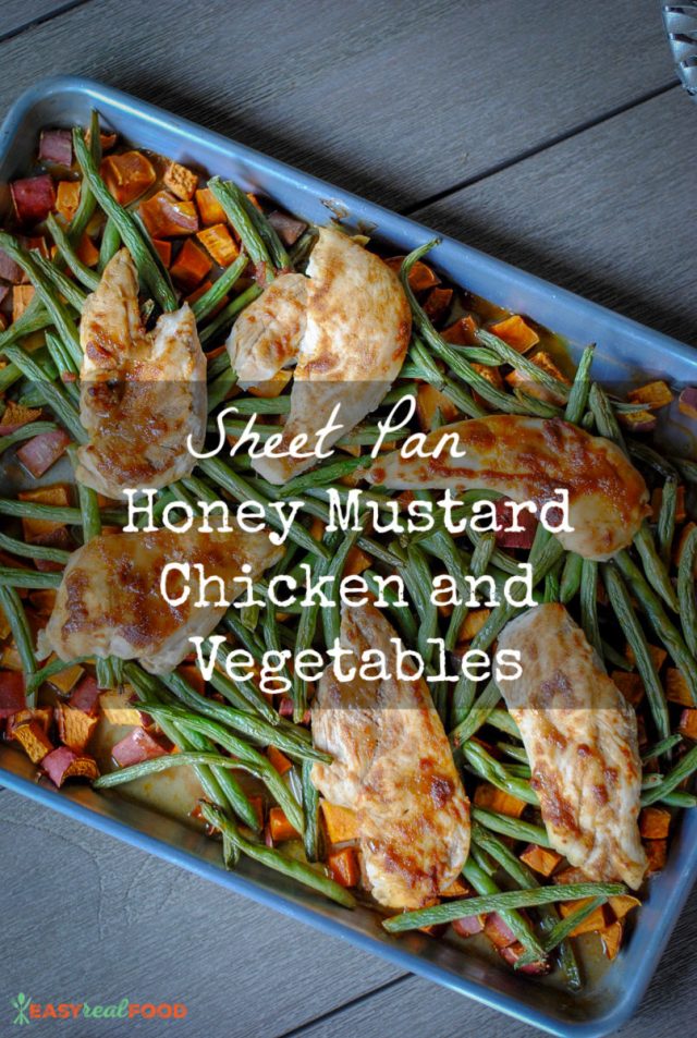sheet pan honey mustard chicken & vegetables