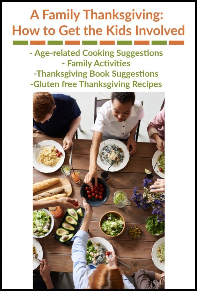 - Age-related Cooking Suggestions - Family Activities -Thanksgiving Book Suggestions -Gluten free Thanksgiving Recipes