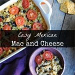 Easy Dinner- Easy Mexican Mac and Cheese- eastrealfood.com