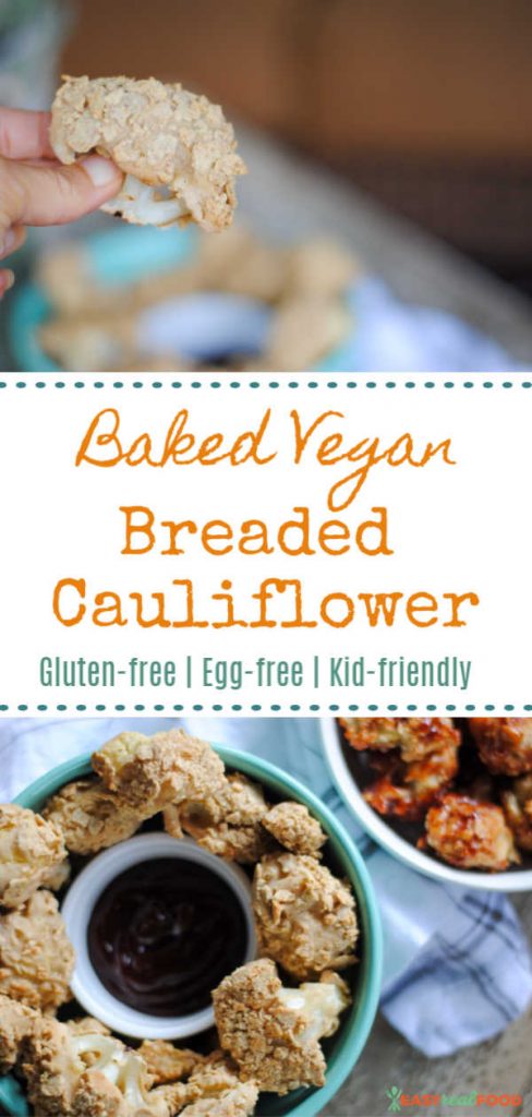 Baked vegan breaded cauliflower for pinterest - gluten-free, egg-free and kid-friendly