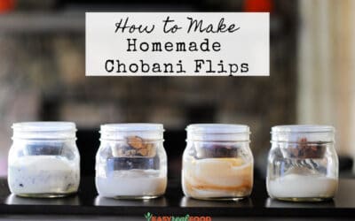 DIY Chobani Flips (Dairy-free Option)