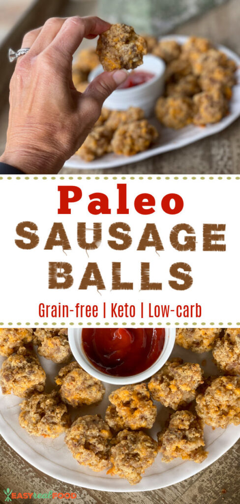 paleo sausage balls - easy real food