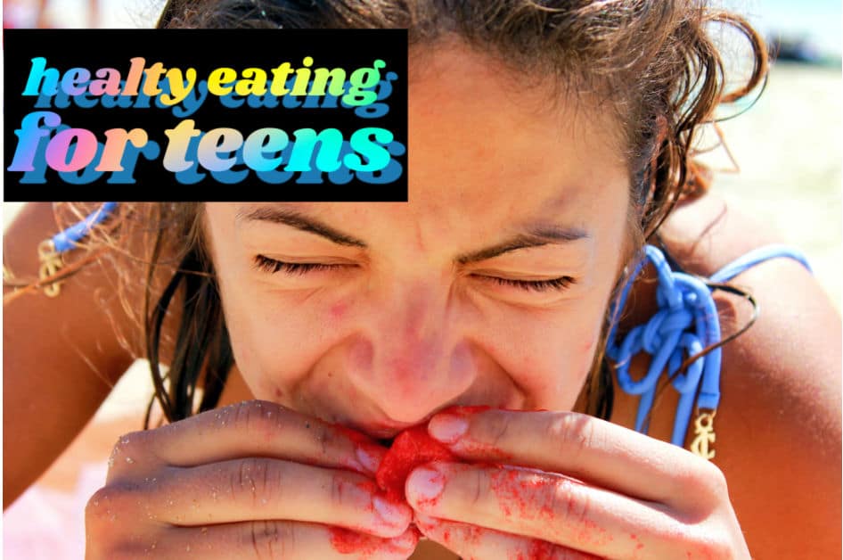 tips to help your teen eat healthy