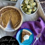 gluten free dairy free pumpkin pie easy real food