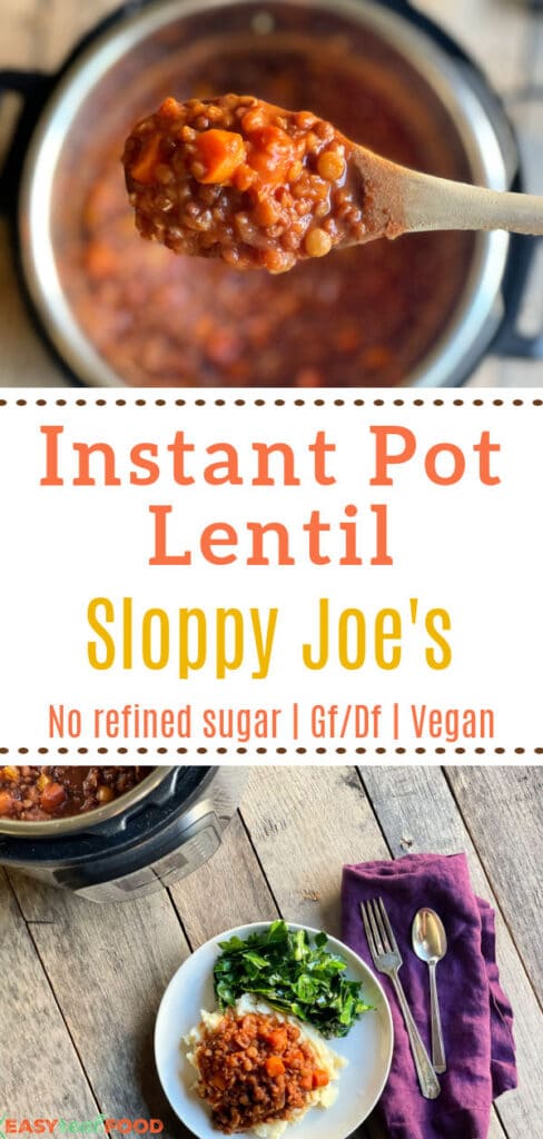 instant pot lentil sloppy joe's - no refined sugar and vegan