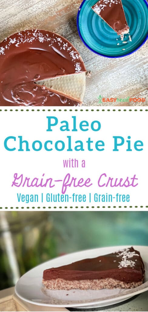 paleo chocolate pie with a grain-free crust: vegan and gluten-free